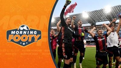 Bologna Qualify For Champions League! | Morning Footy