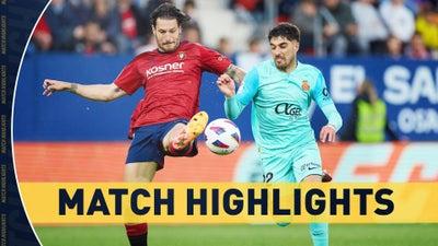 Osasuna vs Mallorca: La Liga Match Highlights (5/14) - Scoreline