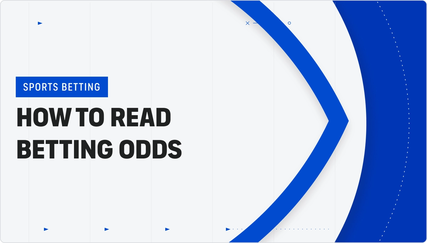 Sports Betting Odds Guide How to Read and Understand Odds